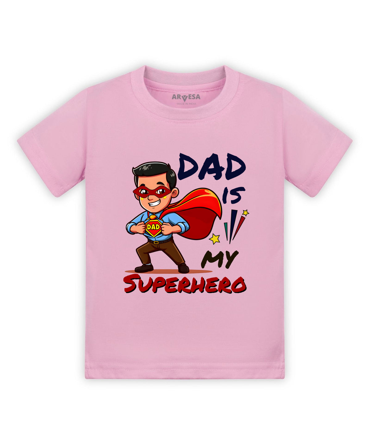 No | Dad Is My Superhero - T-shirt