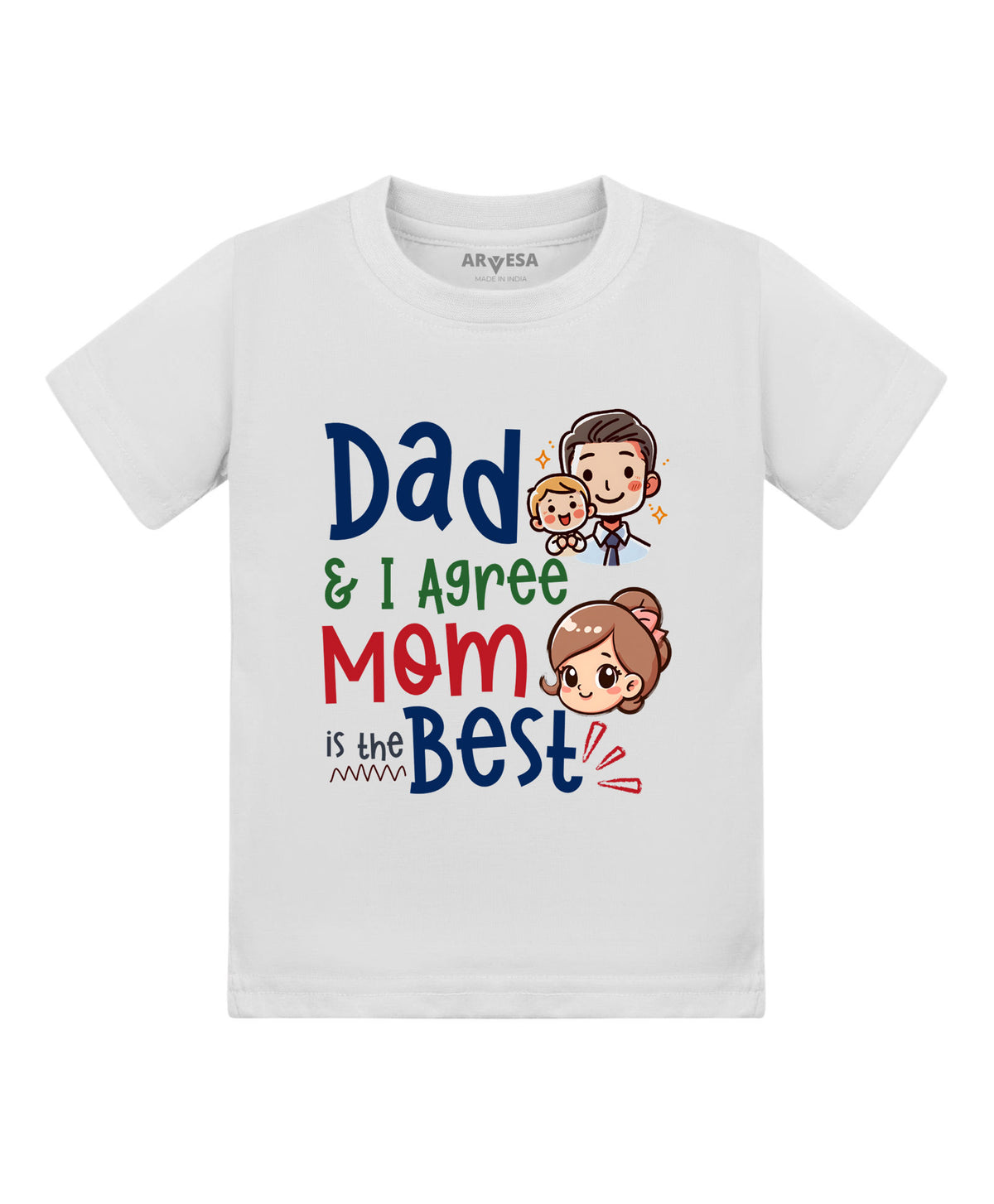 No | Daddy & I Agree Mommy Is Best - T-shirt