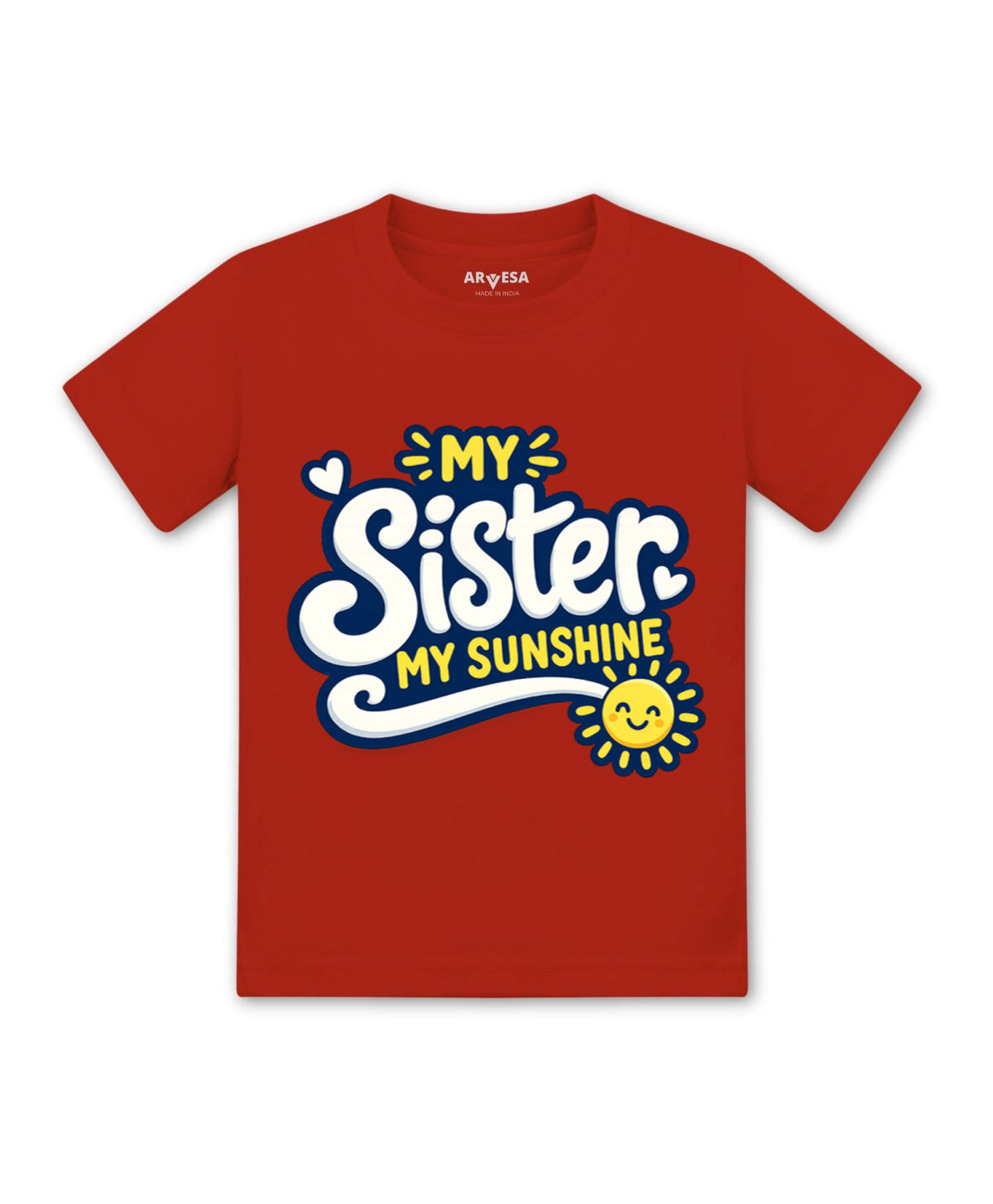 My Sister My Sunshine - T-shirt