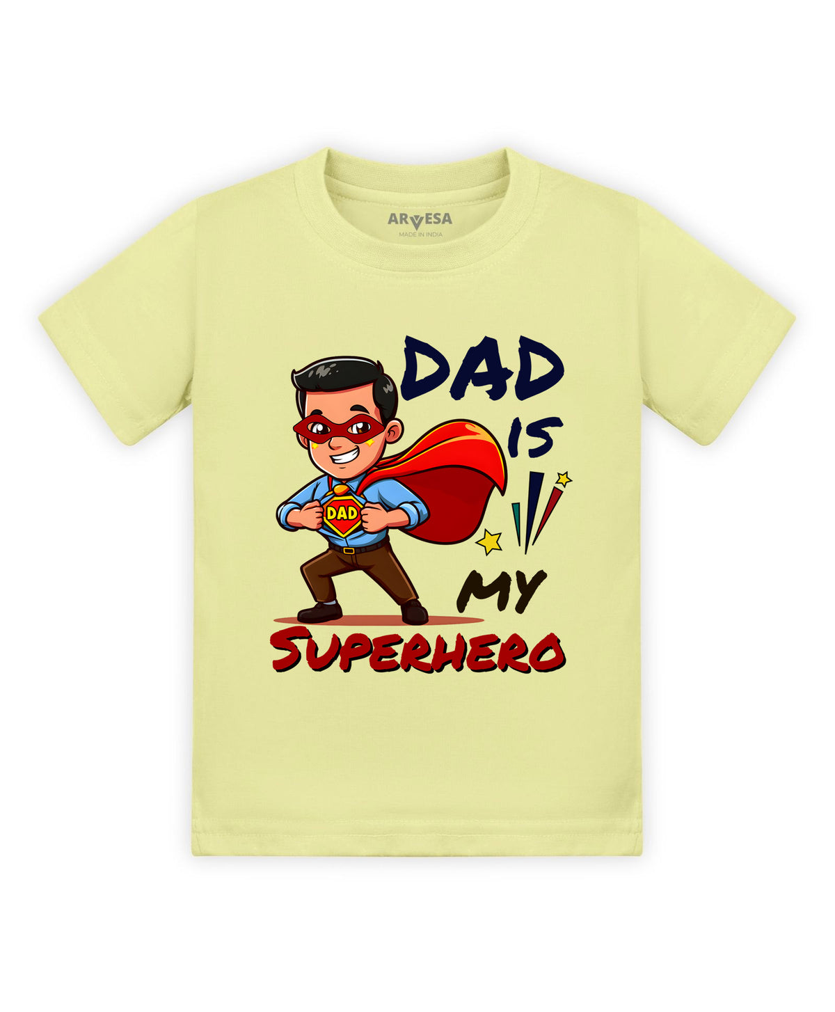 No | Dad Is My Superhero - T-shirt