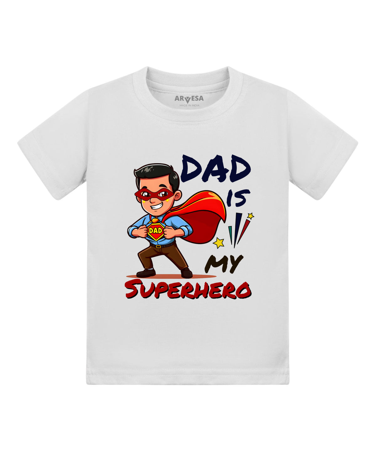 No | Dad Is My Superhero - T-shirt