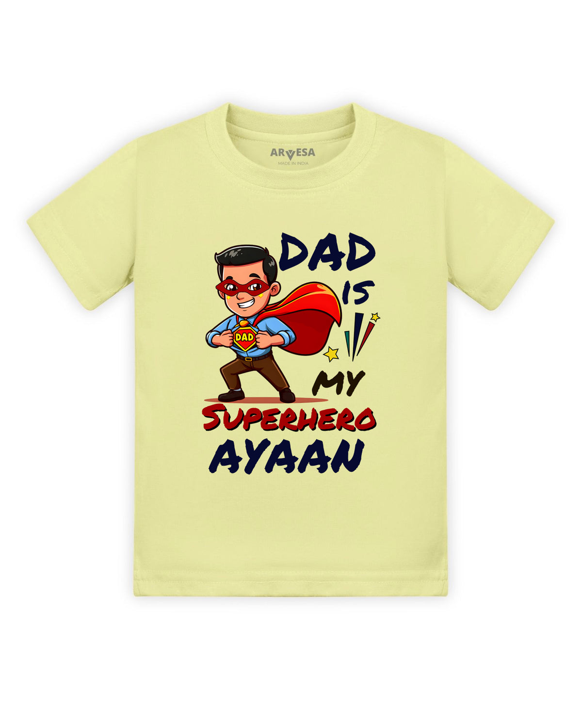Yes | Dad Is My Superhero - T-shirt