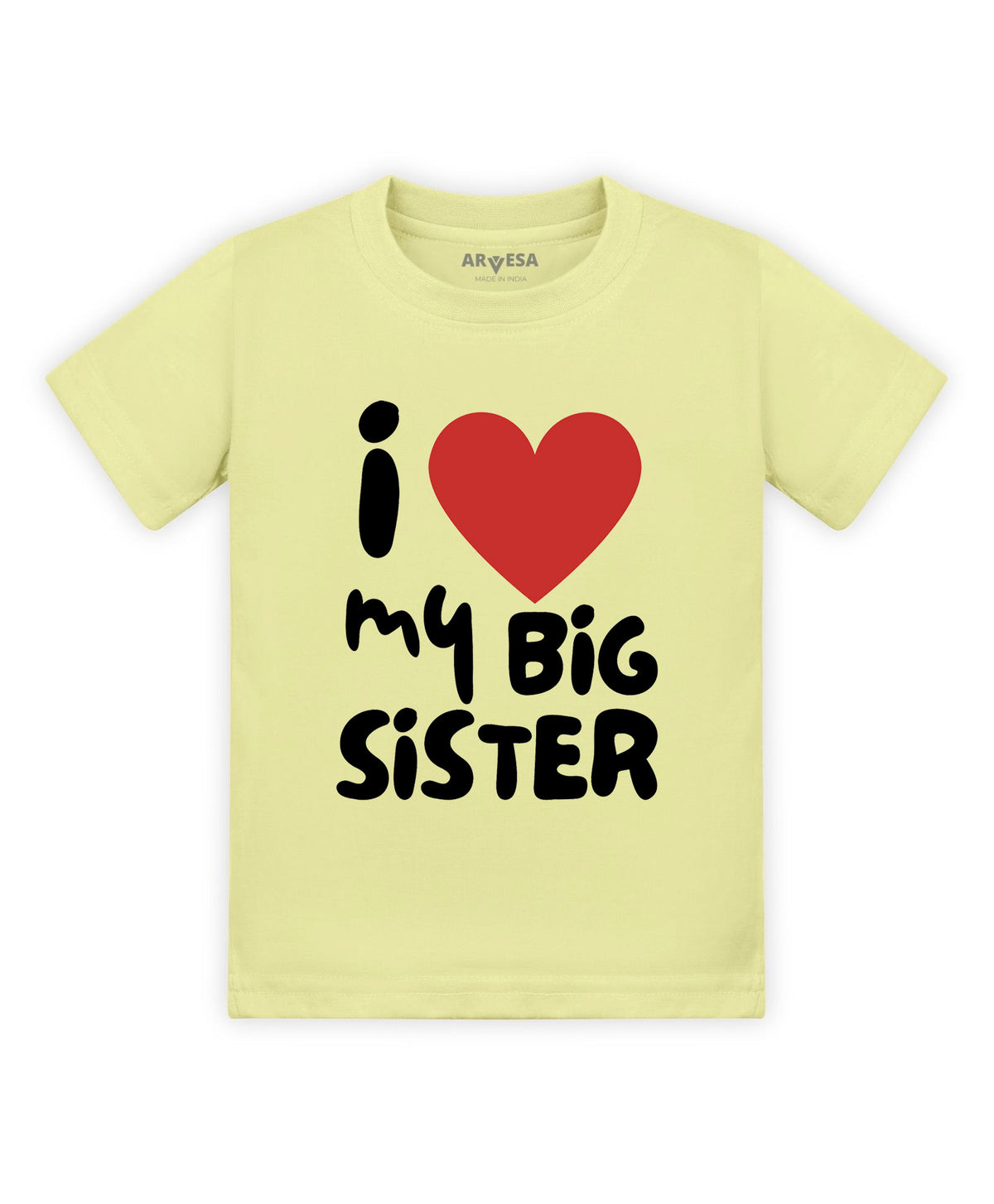 No | I love My Big Sister - T-shirt