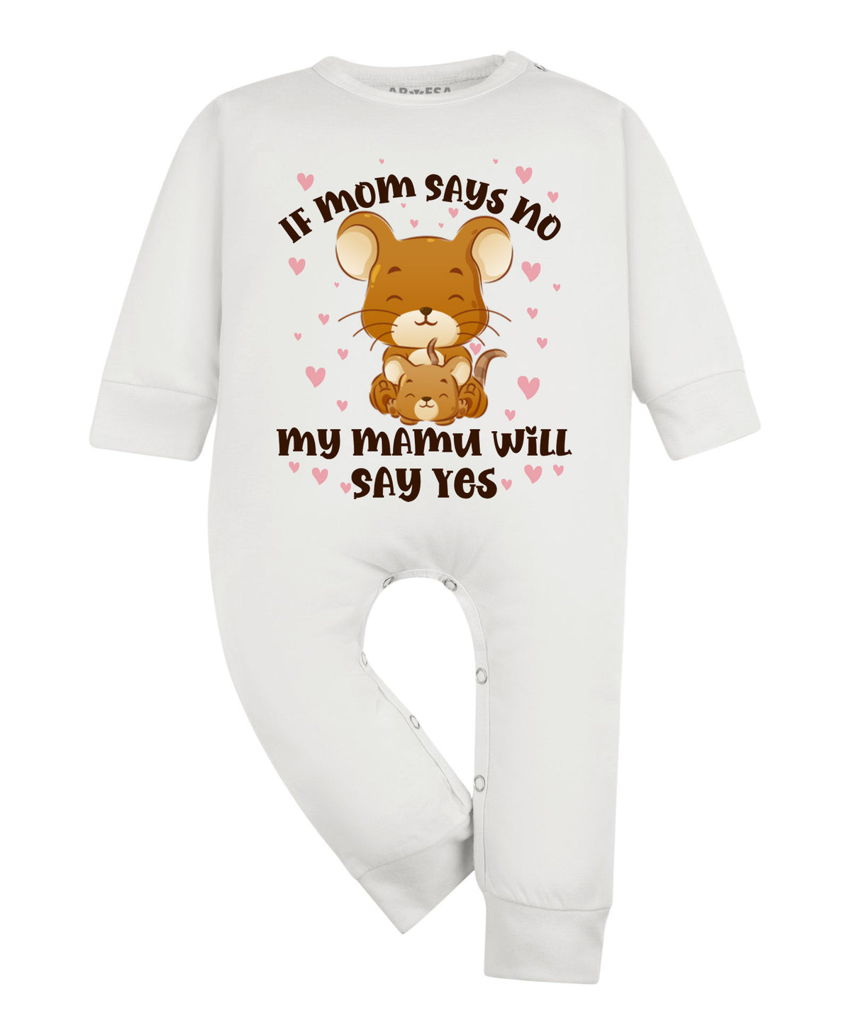 No | If Mom Say No My Mamu Will Say Yes - Jumpsuit